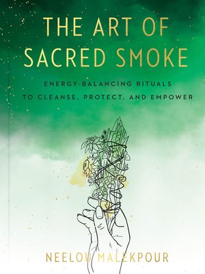 cover image of The Art of Sacred Smoke
